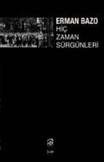 Hiç Zaman Sürgünleri