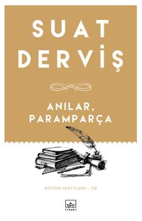 Anılar, Paramparça