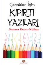 Çocuklar İçin Kıpırtı Yazıları