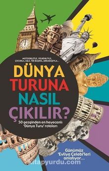 Dünya Turuna Nasıl Çıkılır? - Kolektif