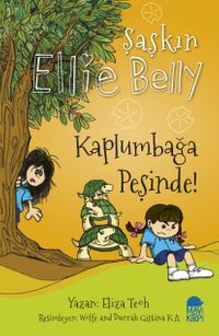 Şaşkın Ellie Belly Kaplumbağa Peşinde
