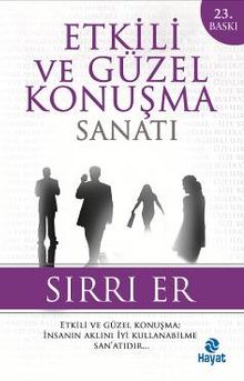 Etkili ve Güzel Konuşma Sanatı (Sırrı Er) - Sırrı Er