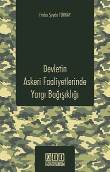 Devletin Askeri Faaliyetlerinde Yargı Bağışıklığı