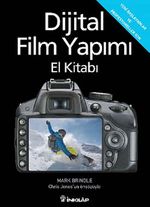 Dijital Film Yapımı El Kitabı