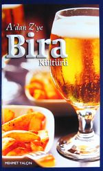 A'dan Z'ye Bira Kültürü