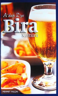 A'dan Z'ye Bira Kültürü