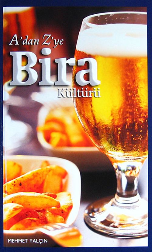 A'dan Z'ye Bira Kültürü