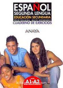 Espanol Segunda Lengua A1-A2 Cuaderno de Ejercicios (İspanyolca Temel ve Orta-Alt Seviye Çalışma Kitabı)