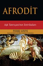 Afrodit & Aşk Tanrıçası'nın Entrikaları