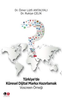 Türkiye'de Küresel Dijital Marka Hazırlamak