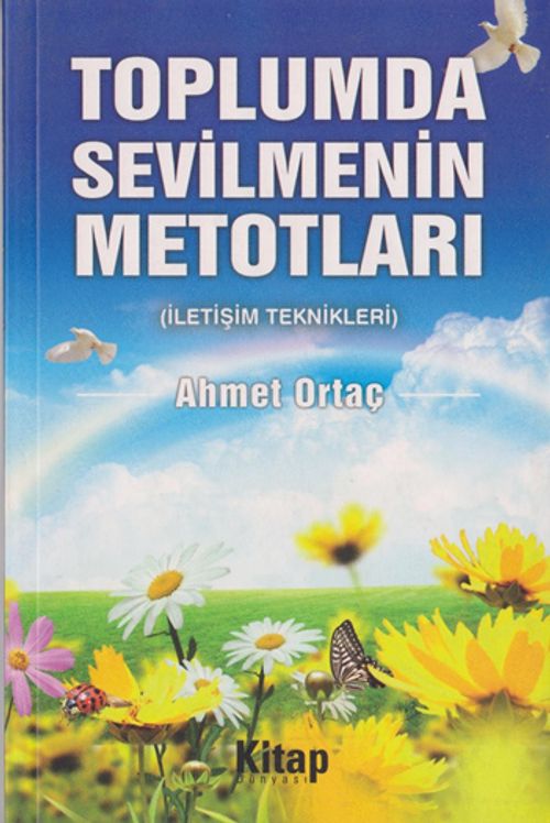 Toplumda Sevilmenin Metotları