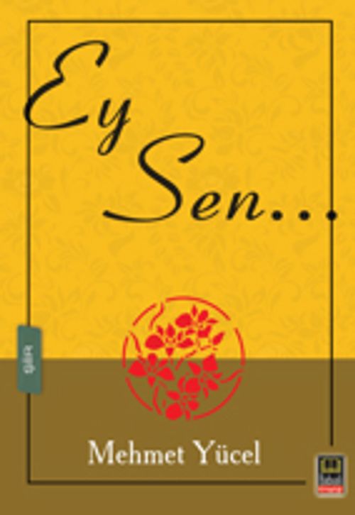 Ey Sen...