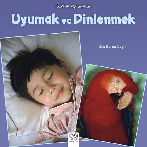 Sağlıklı Alışkanlıklar / Uyumak ve Dinlenmek 