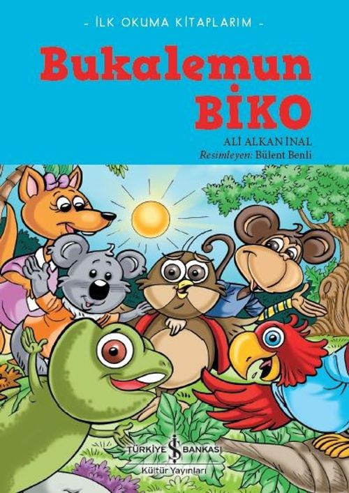 Bukalemun Biko / İlk Okuma Kitaplarım 