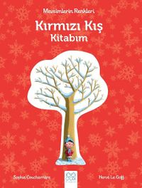 Mevsimlerin Renkleri - Kırmızı Kış Kitabım 