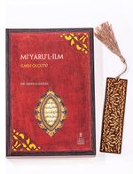 Mi‘yaru'l-İlm : İlmin Ölçütü + Ahşap Ayraç - Lale - Rölyef Cevizli 