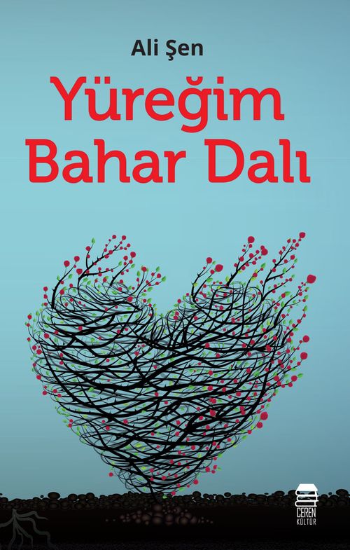 Yüreğim Bahar Dalı