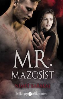 Mr. Mazoşist - Nimet Karakaş