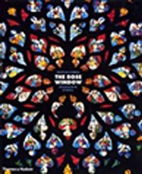 The Rose Window & Splendor and Symbol