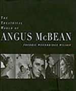 The Theatrical World of Angus McBean & Photographs from the Harvard Theatre Collection