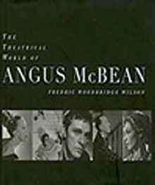 The Theatrical World of Angus McBean & Photographs from the Harvard Theatre Collection