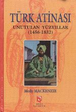 Türk Atinası & Unutulan Yüzyıllar (1456-2832)