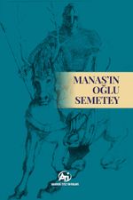 Manas'ın Oğlu Semetey 