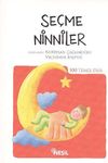 Se&ccedil;me Ninniler / 100 Temel Eser