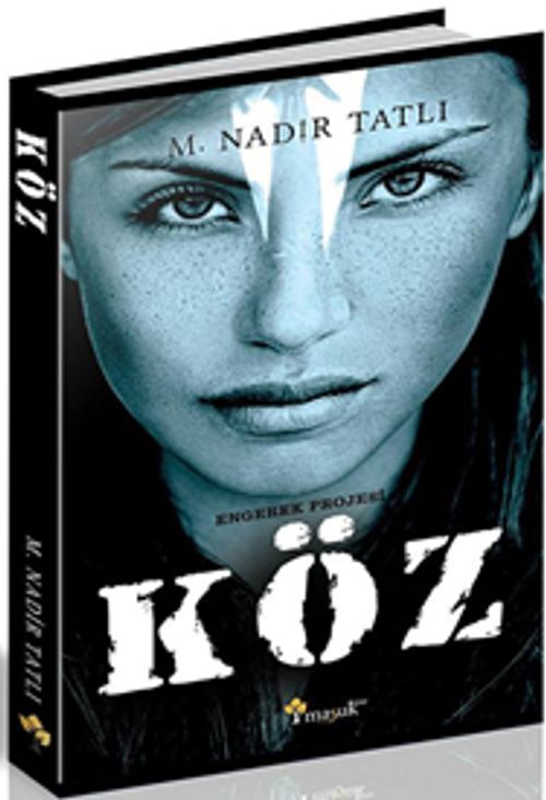 Engerek Projesi: Köz