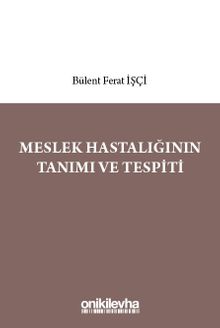 Meslek Hastalığının Tanımı ve Tespiti