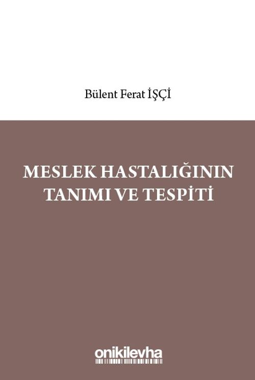 Meslek Hastalığının Tanımı ve Tespiti