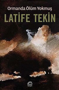 Ormanda Ölüm Yokmuş