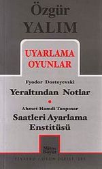 Uyarlama Oyunlar / Yeraltından Notlar - Saatleri Ayarlama Enstitüsü