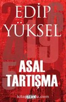 Asal Tartışma - Edip Yüksel