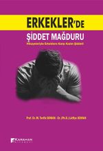 Erkekler'de Şiddet Mağduru  