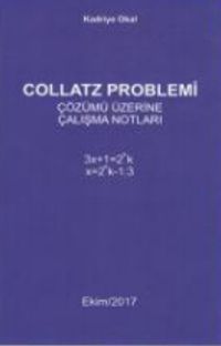 Collatz Problemi Çözümü Üzerine Çalışma Notları