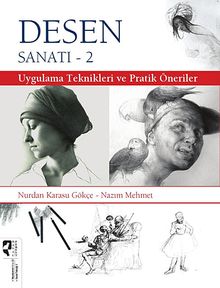 Desen Sanatı-2 & Uygulama Teknikleri ve Pratik Öneriler
