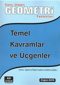 Konu Odaklı Geometri Fasikülleri & Temel Kavramlar ve Üçgenler