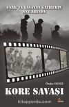 Uşak’ta Yaşayan Gazilerin Anılarında Kore Savaşı