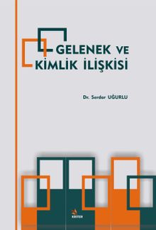 Gelenek ve Kimlik İlişkisi
