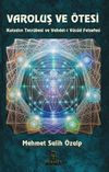 Varoluş ve &Ouml;tesi & Kutsalın Tecr&uuml;besi ve Vahdet-i V&uuml;cud Felsefesi