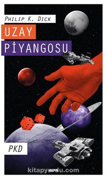 Uzay Piyangosu - Philip K. Dick
