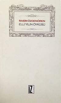 Elli Yılın Öyküsü (Ciltli)