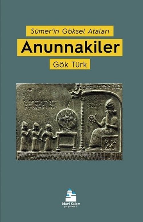Anunnakiler & Sümer'in Göksel Ataları