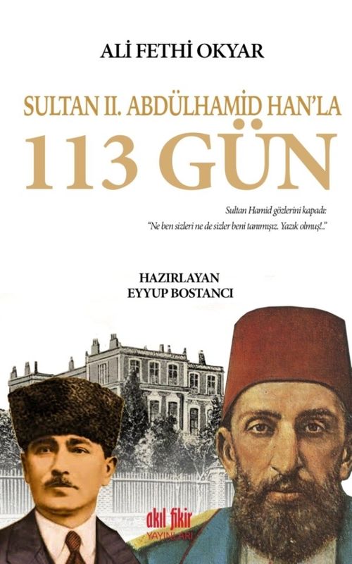 Sultan II. Abdülhamid Han'la 113 Gün 
