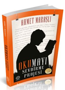 Okumayı  Sevdirme Projesi - Ahmet Maraşlı