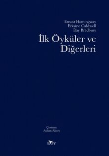İlk Öyküler ve Diğerleri