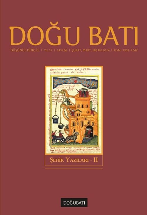 Doğu Batı Sayı:68 Şubat-Mart-Nisan 2014 (Üç Aylık Düşünce Dergisi)
