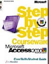 Microsoft Access 2000 Step by Step Courseware Core Skills Class Pack