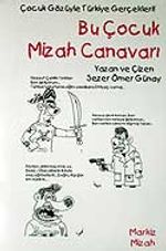 Bu Çocuk Mizah Canavarı (2 kitap)